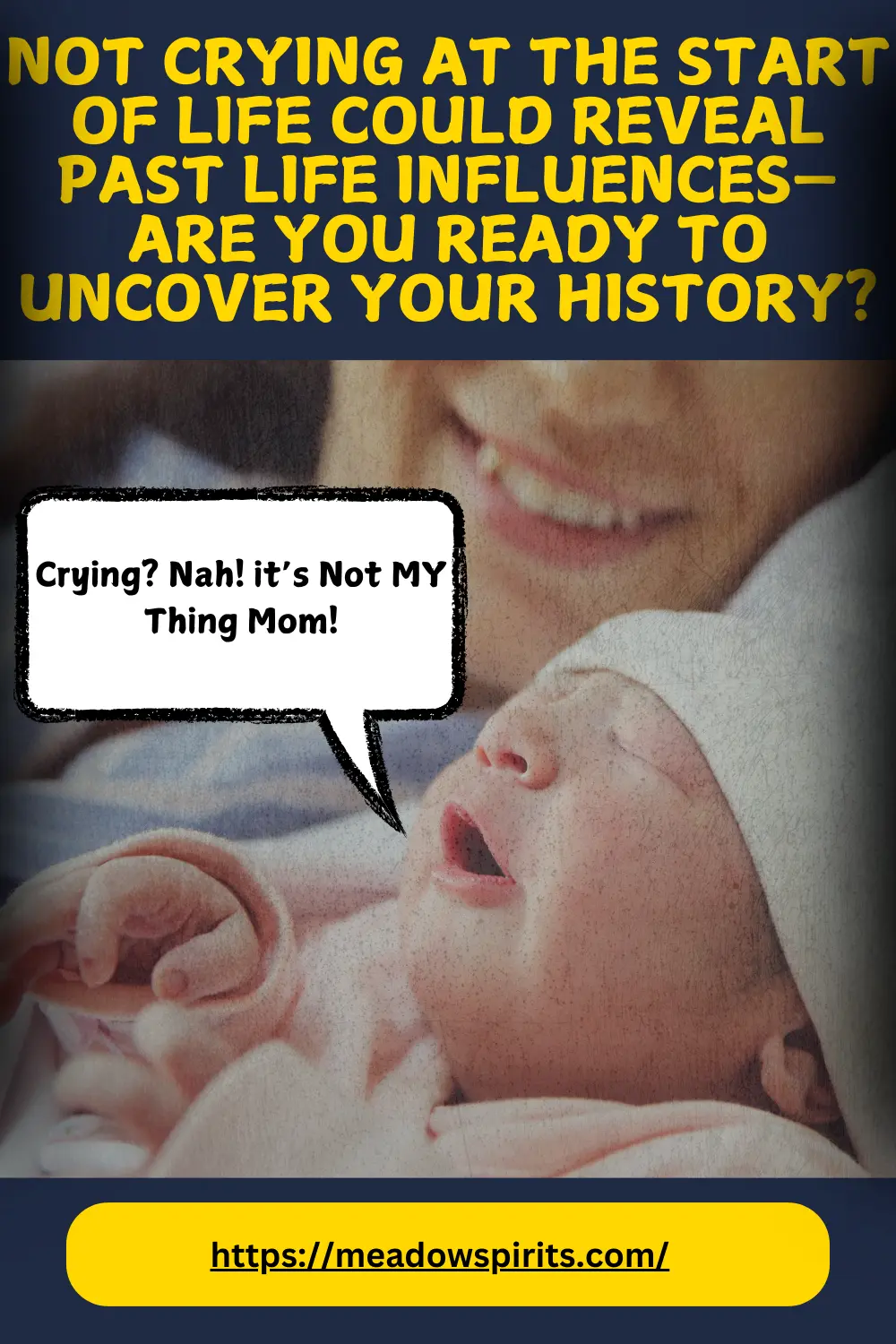 not crying when born spiritual meaning