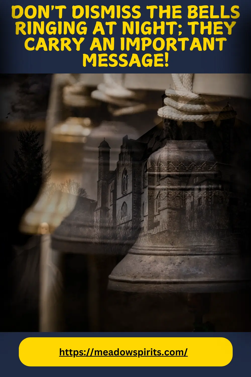 what does it mean when you hear bells at night spiritual