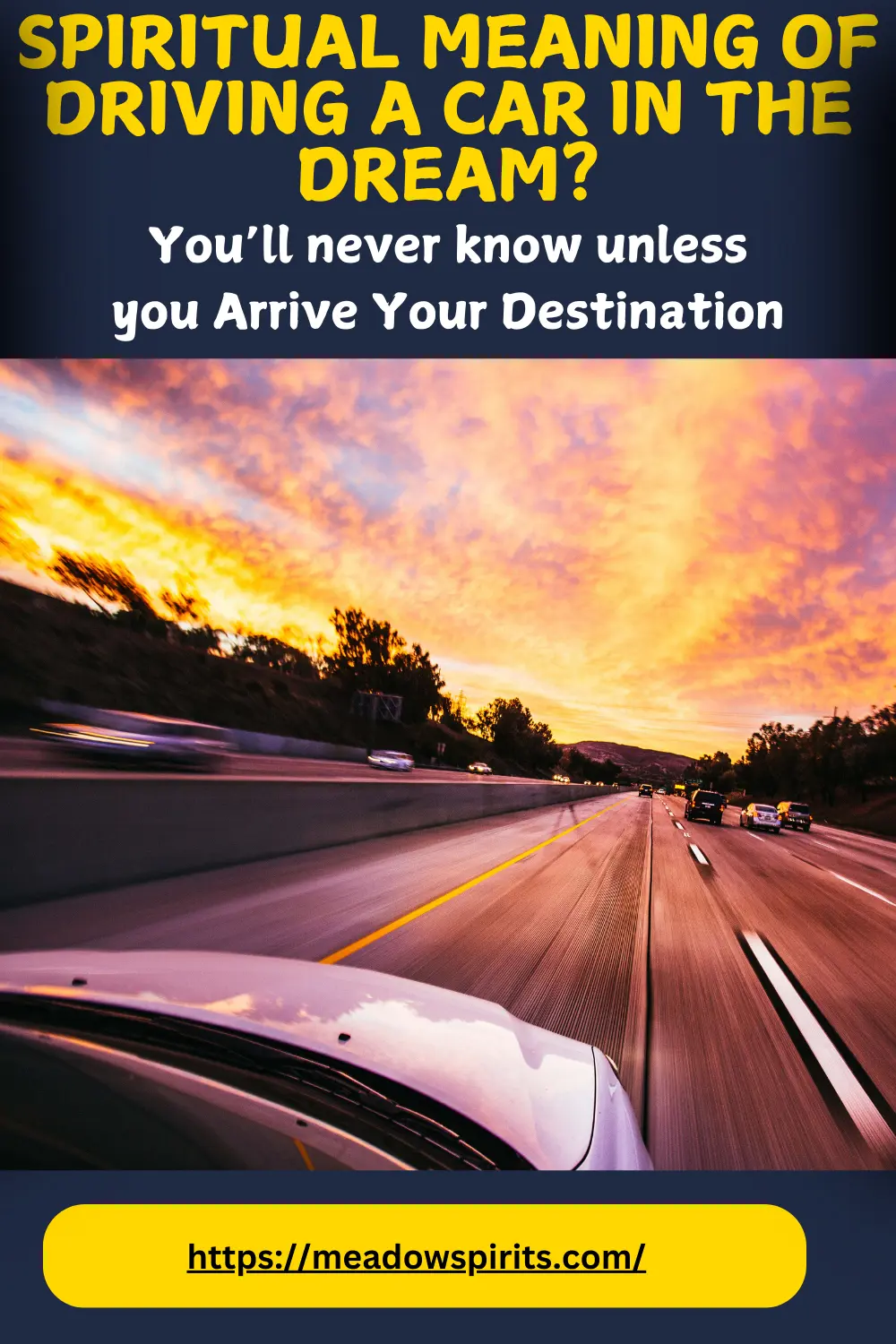 what is the spiritual meaning of driving a car in the dream