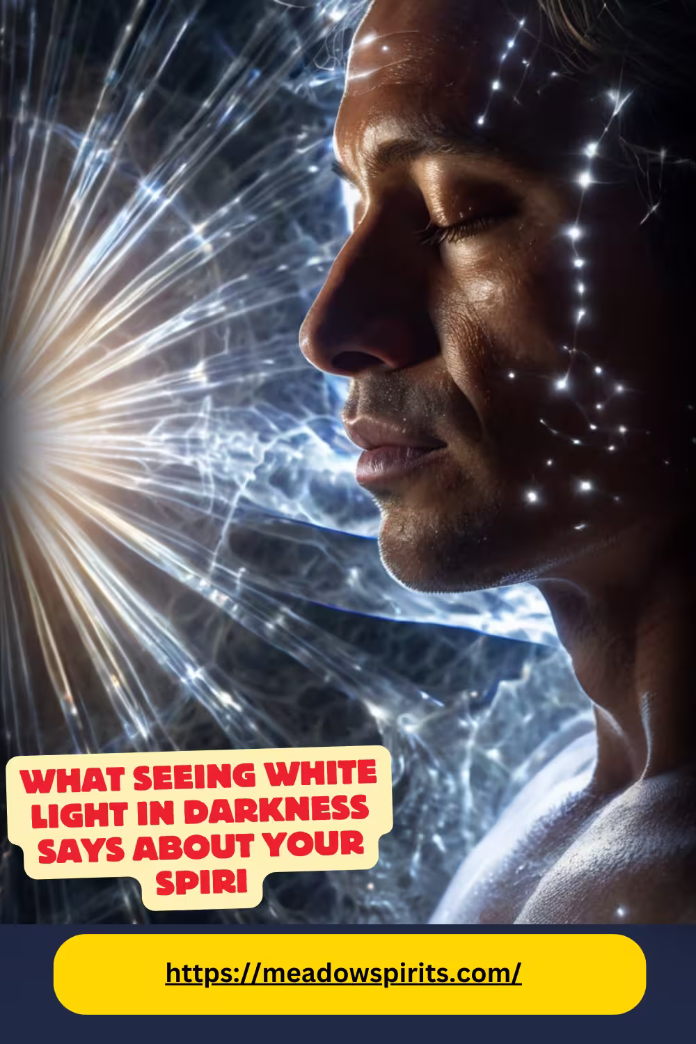 when i close my eyes i see white light