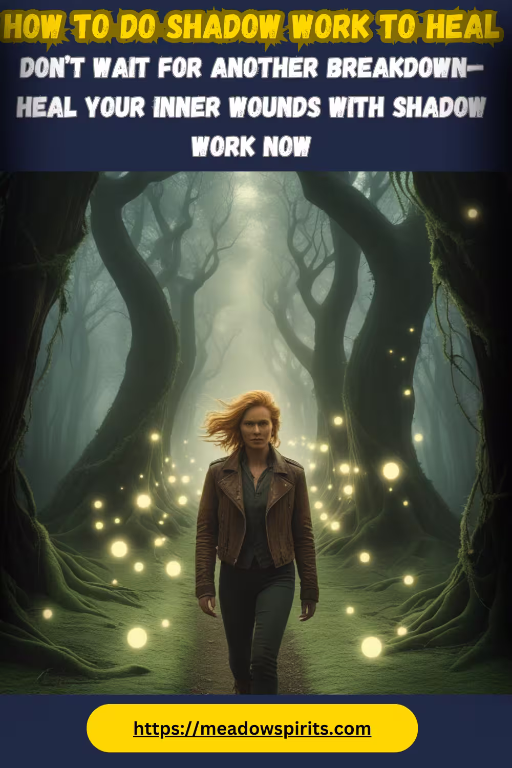 How to Do Shadow Work to Heal